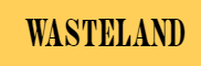 Wasteland